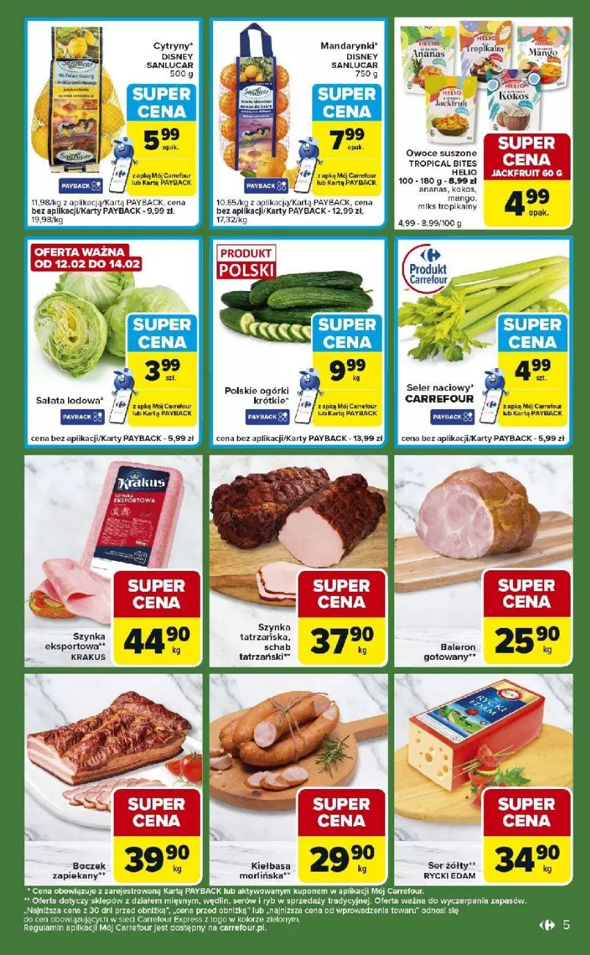 Gazetka promocyjna Carrefour - Gazetka Express - ważna 10.02 do 16.02.2026 - strona 5 - produkty: Ananas, Cytryny, Disney, Edam, Helio, Kiełbasa, Krakus, Mandarynki, Mango, Owoce, Owoce suszone, Por, Rycki Edam, Seler naciowy, Ser, Sport, Szynka, Tropical