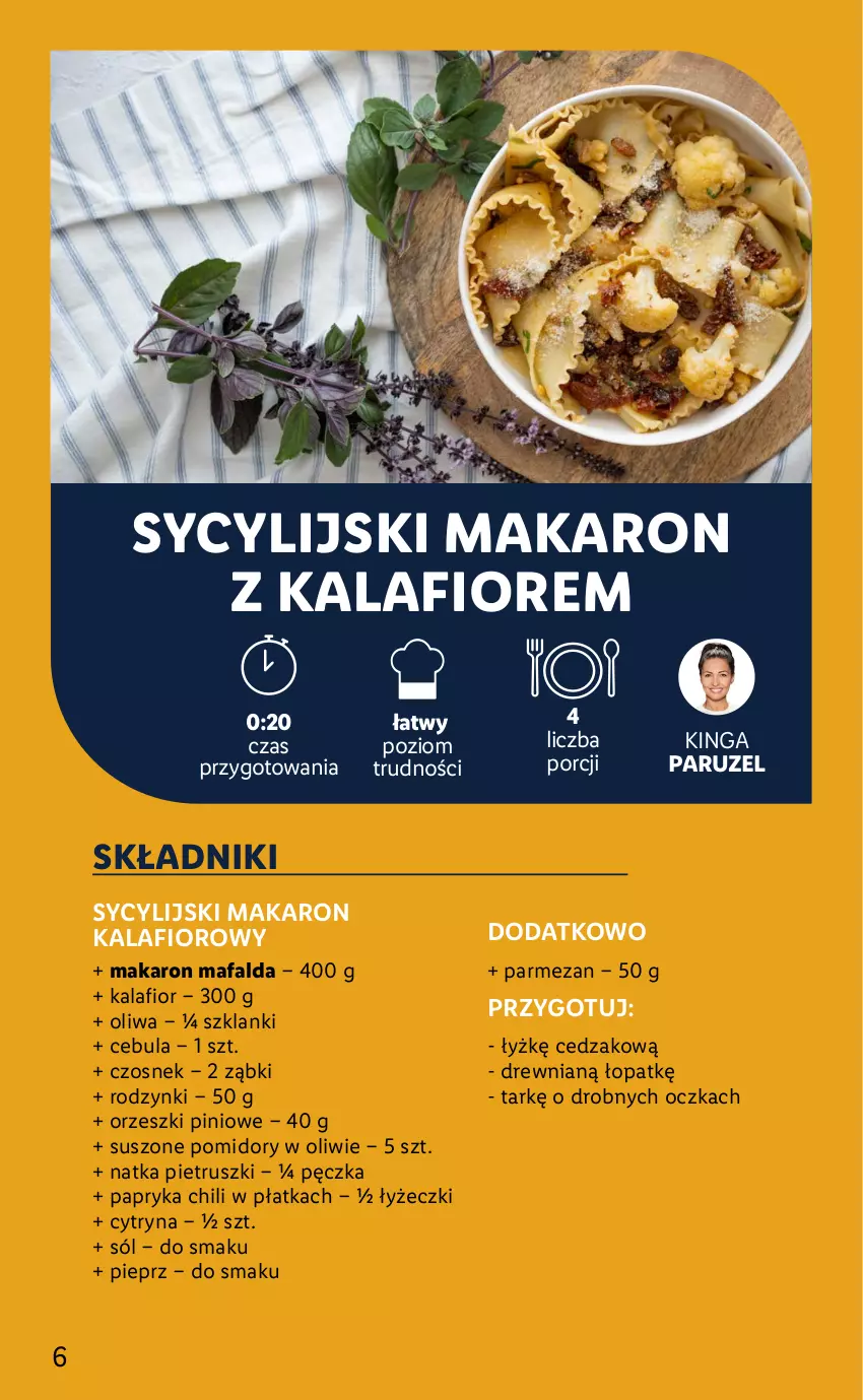 Gazetka promocyjna Lidl - KATALOG SYCYLIA - ważna 22.08 do 28.08.2022 - strona 6 - produkty: Cebula, Cedzak, Czosnek, Fa, Kalafior, Lanki, Makaron, Natka pietruszki, Oliwa, Orzeszki, Papryka, Parmezan, Pieprz, Pomidory, Por, Rodzynki, Sól, Suszone pomidory