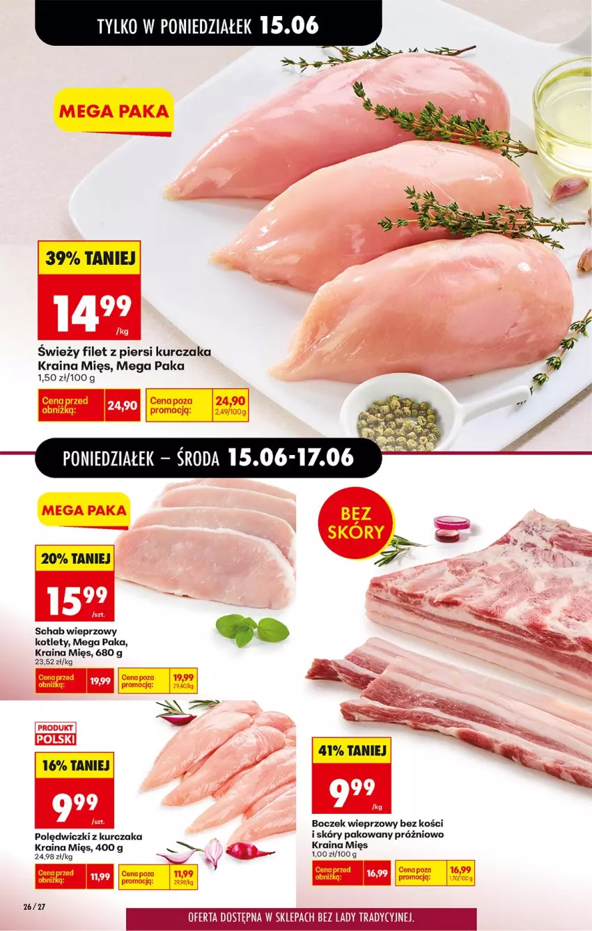 Gazetka promocyjna Biedronka - Od Poniedziałku - ważna 15.06 do 20.06.2026 - strona 34 - produkty: Boczek, Boczek wieprzowy, Filet z piersi kurczaka, Kotlet, Kurczak, Polędwiczki z kurczaka, Schab wieprzowy