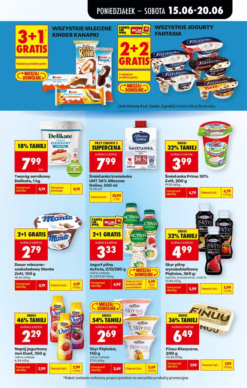 Gazetka promocyjna Biedronka - Od Poniedziałku - ważna 15.06 do 20.06.2026 - strona 43 - produkty: Activia, Deser, Fa, Finuu, Gra, Jogurt, Jogurt pitny, Kremówka, Monte, Napój, Napój jogurtowy, Piątnica, Por, Ser, Sok, Tarta, Twaróg, Zott