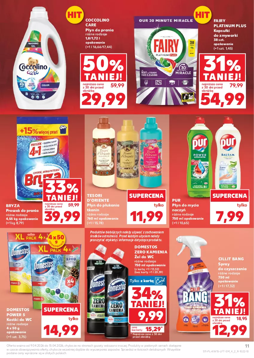 Gazetka promocyjna Kaufland - Gazetka tygodnia - ważna 09.04 do 15.04.2026 - strona 11 - produkty: Bryza, Cillit Bang, Coccolino, Do mycia naczyń, Domestos, Fa, Fairy, Płyn do mycia, Płyn do mycia naczyń, Płyn do płukania, Płyn do prania, Proszek do prania, Pur, Spray do czyszczenia, Zmywarki