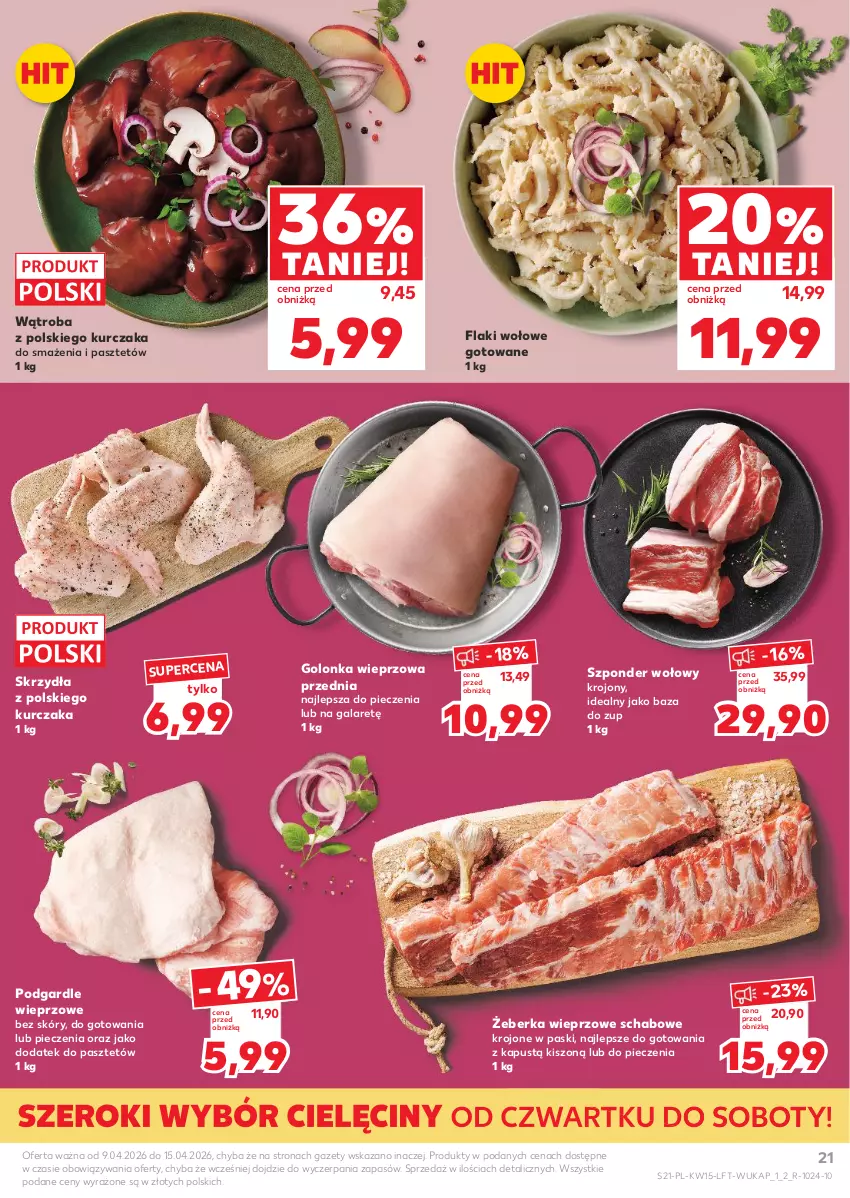 Gazetka promocyjna Kaufland - Gazetka tygodnia - ważna 09.04 do 15.04.2026 - strona 21 - produkty: Flaki, Flaki wołowe, Gala, Golonka wieprzowa, Kapustą, Kurczak, Pasztet, Piec, Szponder wołowy