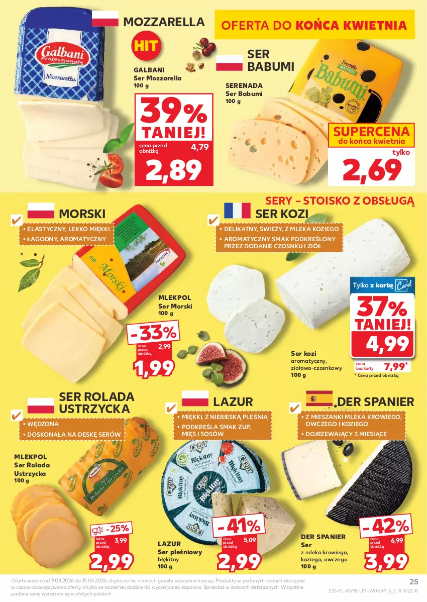 Gazetka promocyjna Kaufland - Gazetka tygodnia - ważna 09.04 do 15.04.2026 - strona 25 - produkty: Galbani, Lazur, Mozzarella, Rolada, Rolada Ustrzycka, Ser, Ser kozi, Ser pleśniowy, Sos