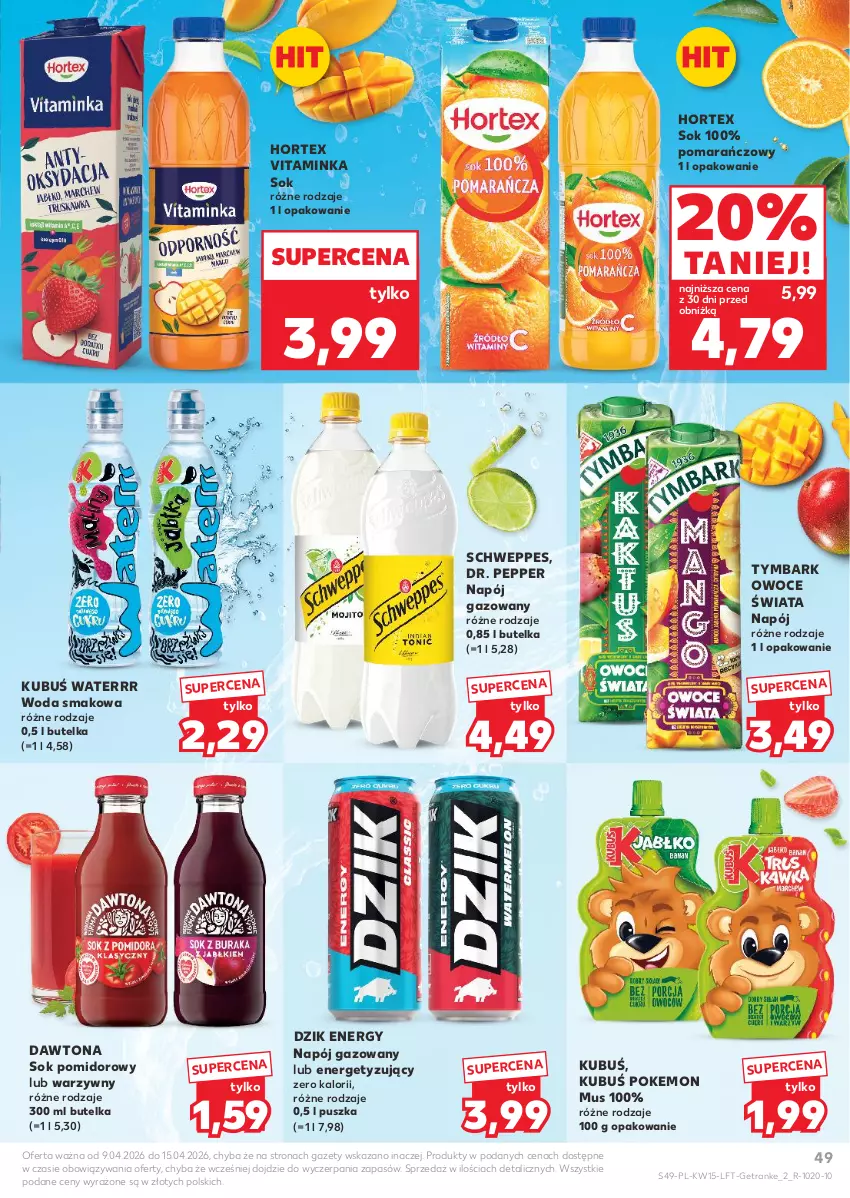Gazetka promocyjna Kaufland - Gazetka tygodnia - ważna 09.04 do 15.04.2026 - strona 49 - produkty: Dawtona, Hortex, Inka, Kubuś, Kubuś Waterrr, Mus, Napój, Napój gazowany, Owoce, Schweppes, Sok, Sok pomidorowy, Tran, Tymbark, Woda