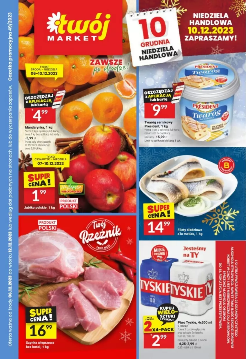 Gazetka promocyjna Twoj Market - ważna 06.12 do 12.12.2023 - strona 1 - produkty: Piwo, Ser, Twaróg, Tyskie