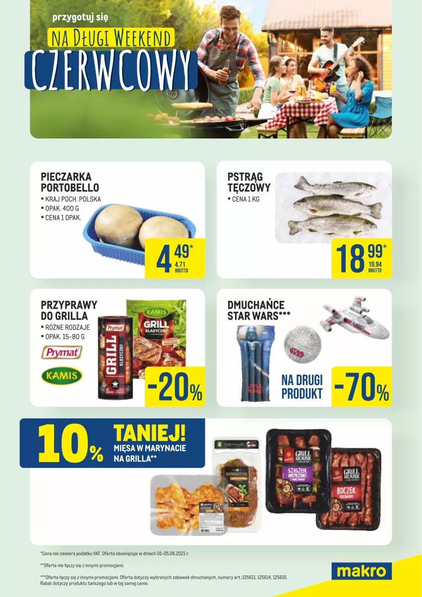 Gazetka promocyjna Makro - [Oferta specjalna] Długi weekend czerwcowy - ważna 01.06 do 05.06.2021 - strona 1 - produkty: Bell, Grill, Piec, Pieczarka, Por, Portobello, Przyprawy, Pstrąg, Star Wars