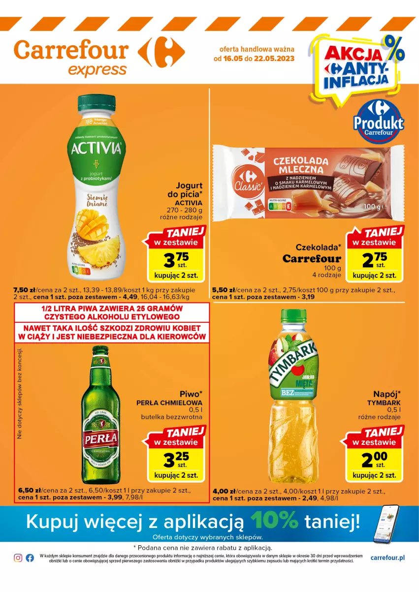 Gazetka promocyjna Carrefour - Gazetka Express - ważna 16.05 do 22.05.2023 - strona 1 - produkty: Activia, Czekolada, Jogurt, Kosz, Napój, Perła, Piwo, Probiotyk, Tymbark