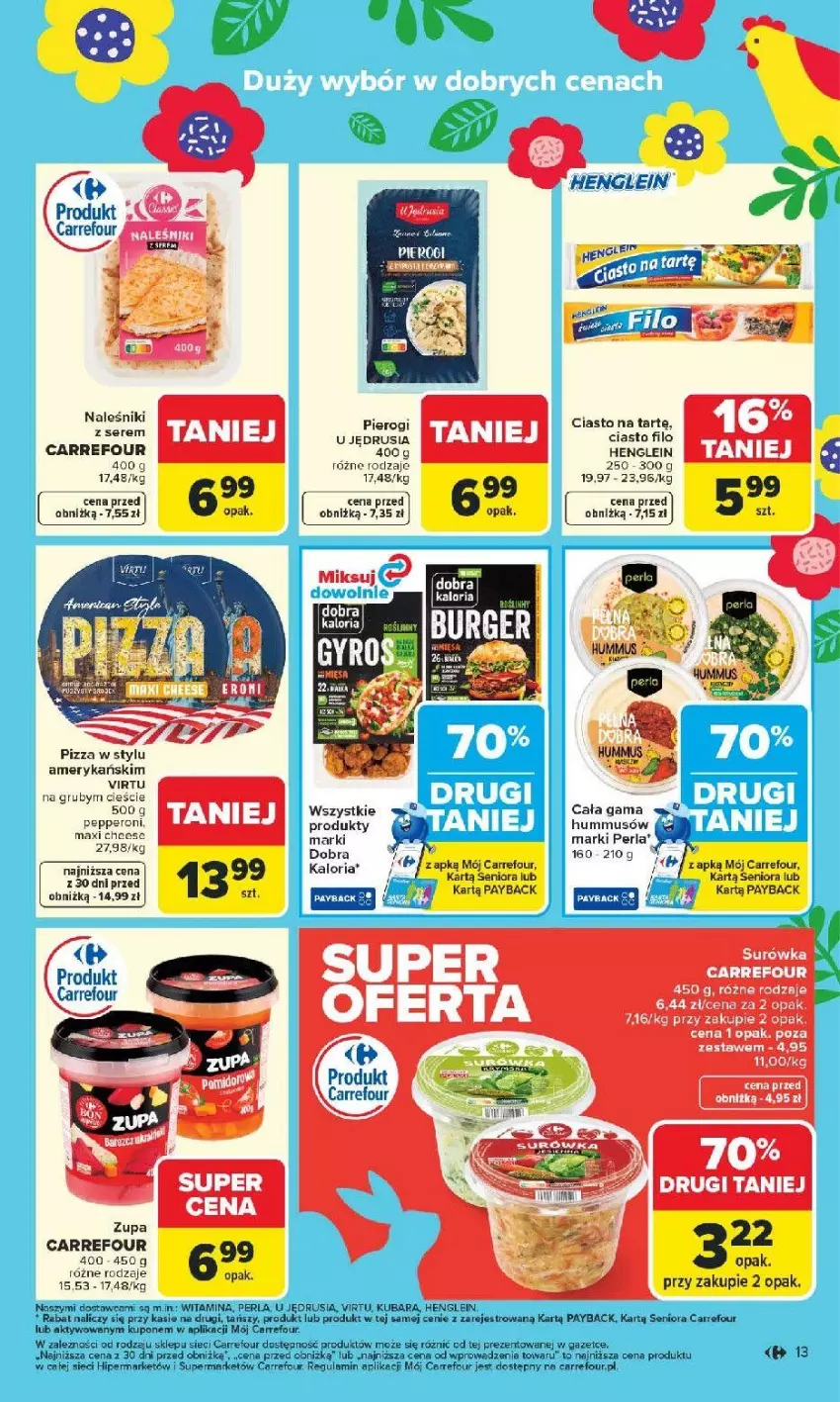 Gazetka promocyjna Carrefour - Gazetka Carrefour, Market od poniedziałku! - ważna 09.03 do 14.03.2026 - strona 15 - produkty: Fa, Hummus, Mus, Naleśniki, Pierogi, Pizza, Surówka, Tarta, Virtu, Zupa