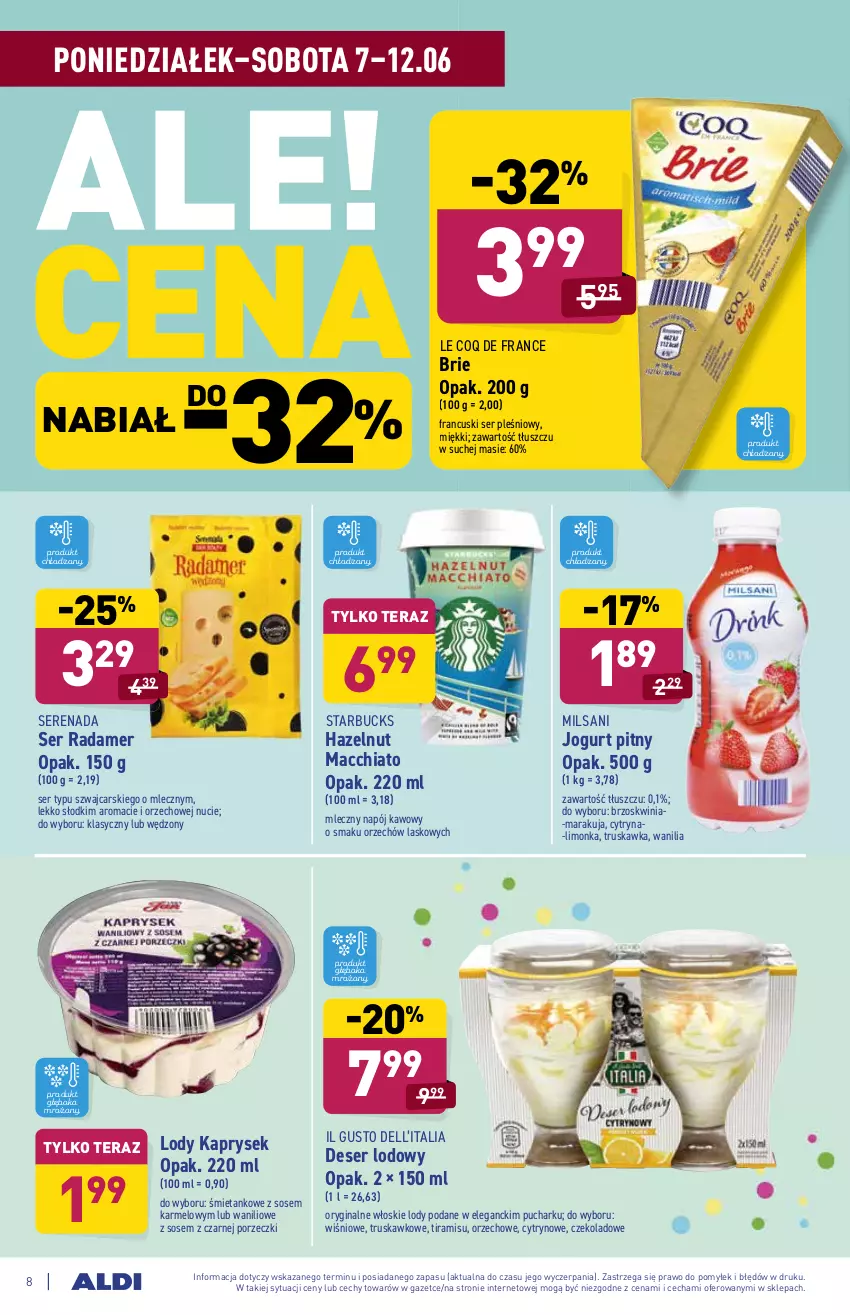 Gazetka promocyjna Aldi - ważna 07.06 do 12.06.2021 - strona 8 - produkty: Brie, Cars, Chia, Dell, Deser, Gin, Jogurt, Jogurt pitny, Limonka, Lody, Napój, Por, Radamer, Ser, Ser pleśniowy, Sos, Tera