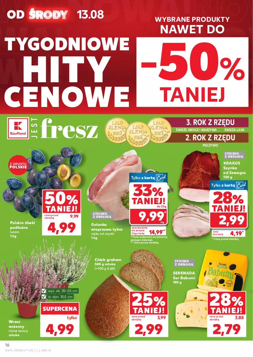 Gazetka promocyjna Kaufland - Gazetka tygodnia - ważna 13.08 do 20.08.2025 - strona 16 - produkty: Chleb, Golonka wieprzowa, Gra, Grunt, Krakus, Owoce, Piec, Pieczywo, Ser, Szynka, Warzywa
