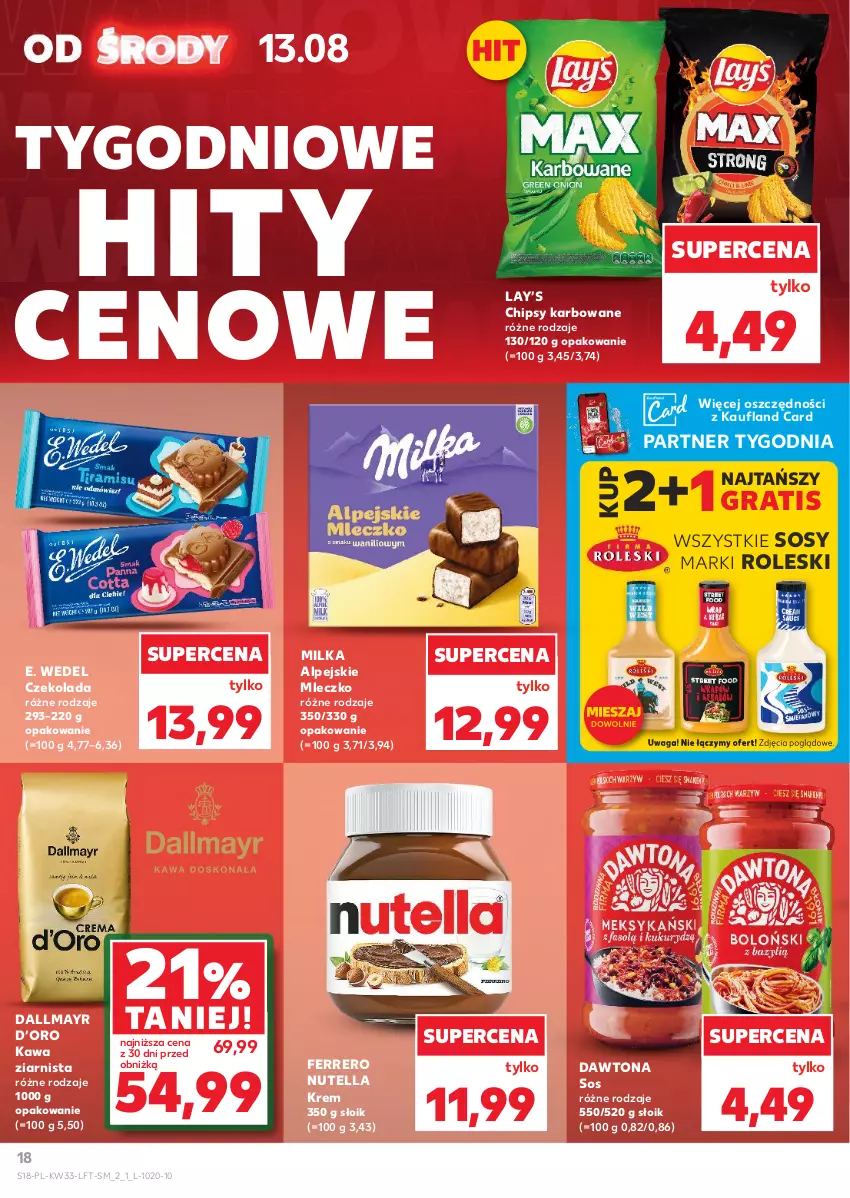 Gazetka promocyjna Kaufland - Gazetka tygodnia - ważna 13.08 do 20.08.2025 - strona 18 - produkty: Chipsy, Czekolada, Dallmayr, Dawtona, E. Wedel, Ferrero, Gra, Kawa, Kawa ziarnista, Lay’s, Milka, Mleczko, Nutella, Sos, Waga