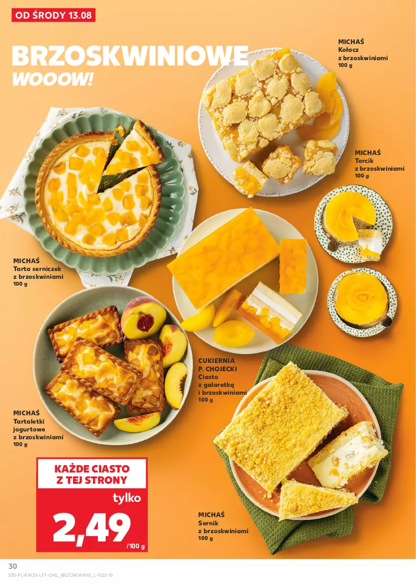 Gazetka promocyjna Kaufland - Gazetka tygodnia - ważna 13.08 do 20.08.2025 - strona 30 - produkty: Brzoskwinie, Ciasto z galaretką, Cukier, Gala, Jogurt, Ser, Tarta