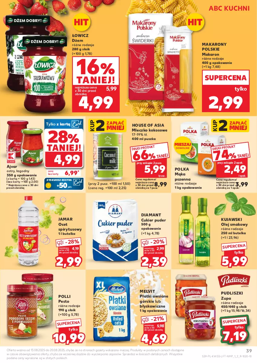 Gazetka promocyjna Kaufland - Gazetka tygodnia - ważna 13.08 do 20.08.2025 - strona 39 - produkty: Cukier, Cukier puder, Diamant, Dżem, House of Asia, Kokos, Kujawski, Mąka, Mąka pszenna, Makaron, Melvit, Mleczko, Ocet, Olej, Olej smakowy, Pesto, Płatki owsiane, Puder, Pudliszki, Zupa