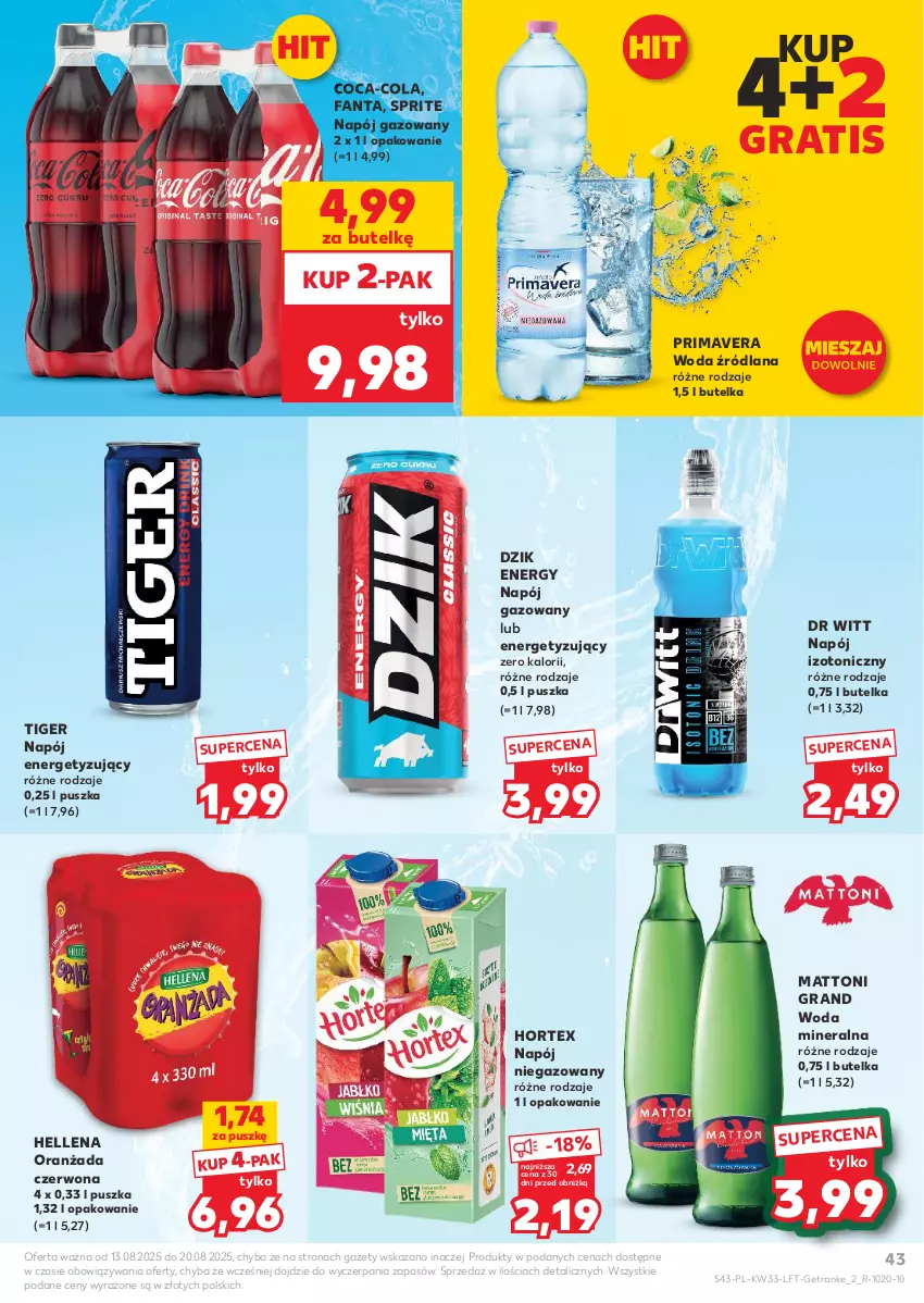 Gazetka promocyjna Kaufland - Gazetka tygodnia - ważna 13.08 do 20.08.2025 - strona 43 - produkty: Coca-Cola, Fa, Fanta, Gra, Hellena, Hortex, LANA, Napój, Napój gazowany, Napój izotoniczny, Napój niegazowany, Oranżada, Prima, Primavera, Sprite, Tiger, Tran, Woda, Woda mineralna