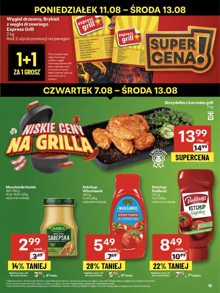 Gazetka promocyjna Delikatesy Centrum - Franczyza DC32 Czwartek - ważna 07.08 do 13.08.2025 - strona 18 - produkty: Grill, Kamis, Ketchup, Mus, Musztarda, Węgiel drzewny