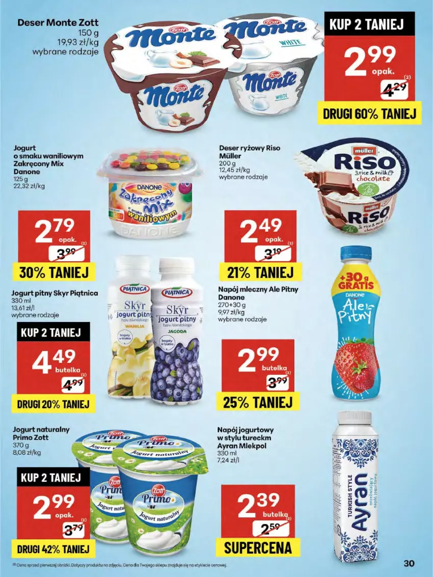 Gazetka promocyjna Delikatesy Centrum - Franczyza DC32 Czwartek - ważna 07.08 do 13.08.2025 - strona 30 - produkty: Danone, Deser, Jogurt, Jogurt naturalny, Jogurt pitny, Monte, Napój, Napój jogurtowy, Napój mleczny, Piątnica, Ryż, Ser, Sos, Zott