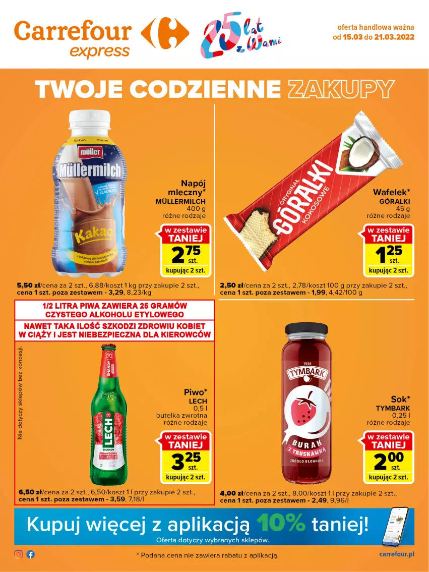 Gazetka promocyjna Carrefour - Gazetka Express - ważna 15.03 do 21.03.2022 - strona 1 - produkty: Góralki, Gra, Kosz, Napój, Napój mleczny, Piec, Piwa, Piwo, Sok, Tymbark, Wafelek