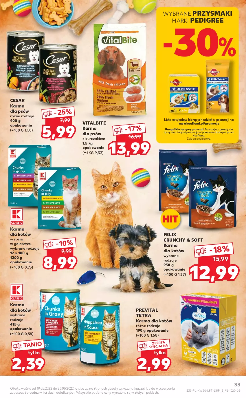 Gazetka promocyjna Kaufland - OFERTA TYGODNIA - ważna 19.05 do 25.05.2022 - strona 33 - produkty: Felix, Gala, Kurczak, Pedigree, Przysmaki, Sos, Waga