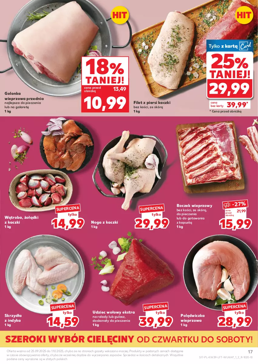 Gazetka promocyjna Kaufland - Gazetka tygodnia - ważna 25.09 do 01.10.2025 - strona 17 - produkty: Boczek, Boczek wieprzowy, Filet z piersi kaczki, Gala, Golonka wieprzowa, Kapustą, Noga z kaczki, Piec, Polędwiczka wieprzowa, Udziec wołowy