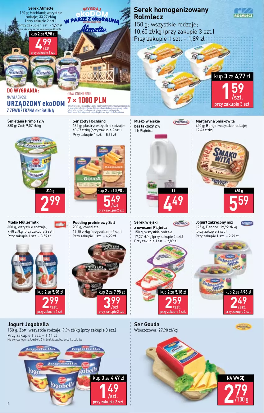 Gazetka promocyjna Stokrotka - Supermarket - ważna 01.09 do 07.09.2022 - strona 2 - produkty: Almette, Bell, Bella, Danone, Gouda, Hochland, Jogobella, Jogurt, Margaryna, Mleko, Müller, Piątnica, Pudding, Rolmlecz, Ser, Serek, Serek homogenizowany, Serek wiejski, Smakowita, Zott