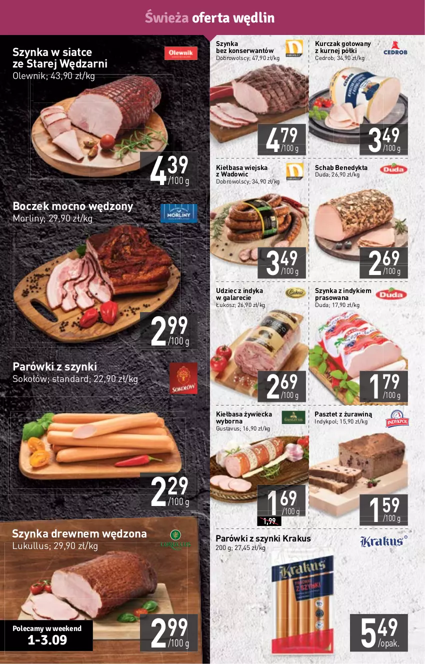 Gazetka promocyjna Stokrotka - Supermarket - ważna 01.09 do 07.09.2022 - strona 4 - produkty: Boczek, Duda, Gala, Kiełbasa, Kiełbasa wiejska, Kosz, Krakus, Kurczak, Kurczak gotowany, Morliny, Olewnik, Parówki, Parówki z szynki, Pasztet, Schab Benedykta, Ser, Sok, Sokołów, Szynka, Udziec z indyka, Udziec z indyka w galarecie