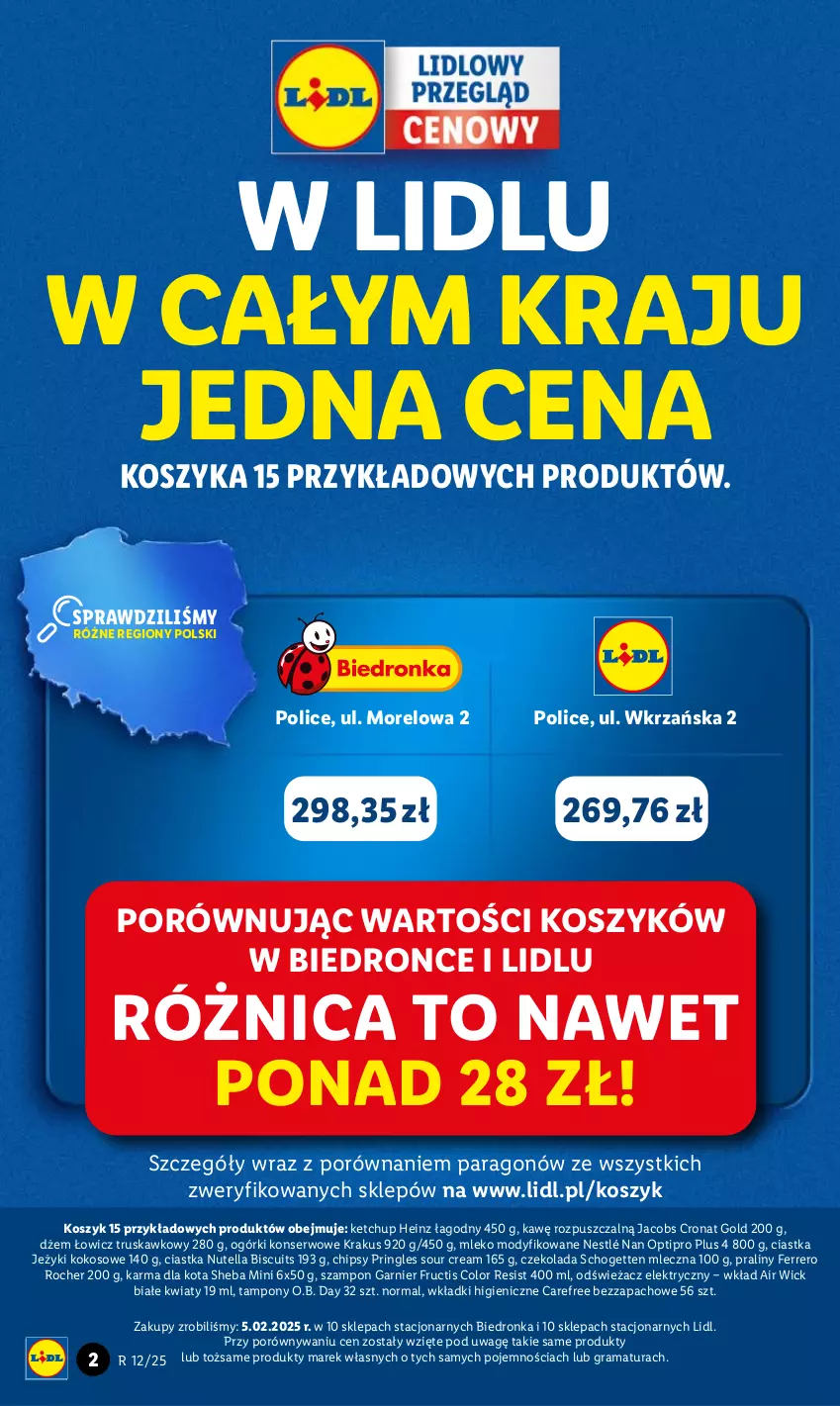 Gazetka promocyjna Lidl - GAZETKA - ważna 17.03 do 22.03.2025 - strona 2 - produkty: Air Wick, Carefree, Chipsy, Ciastka, Czekolada, Dżem, Ferrero, Ferrero Rocher, Fructis, Garnier, Gra, Heinz, Jacobs, Jeżyki, Ketchup, Kokos, Kosz, Krakus, Mleko, Mleko modyfikowane, NAN Optipro, Nestlé, Nutella, O.B., Ogórki konserwowe, Por, Praliny, Pringles, Rama, Schogetten, Ser, Sheba, Szampon, Tampony, Wkładki