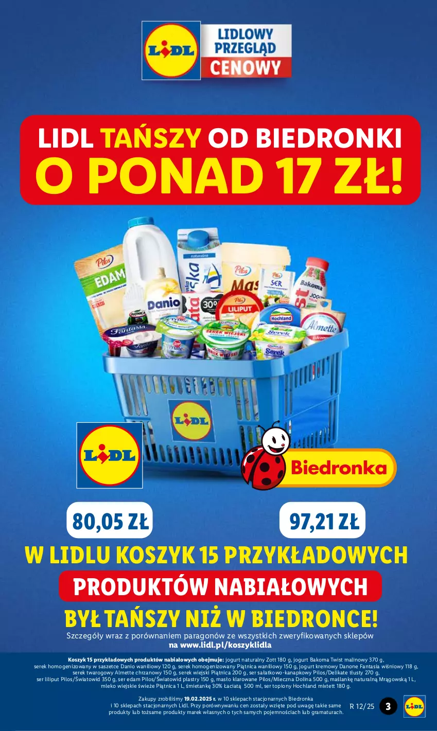 Gazetka promocyjna Lidl - GAZETKA - ważna 17.03 do 22.03.2025 - strona 3 - produkty: Almette, Bakoma, Chrzan, Danio, Danone, Danone Fantasia, Edam, Fa, Fanta, Gra, Hochland, Jogurt, Jogurt naturalny, Kosz, Masło, Masło klarowane, Mleko, Piątnica, Pilos, Por, Rama, Sałat, Ser, Ser sałatkowo-kanapkowy, Ser topiony, Serek, Serek homogenizowany, Serek twarogowy, Serek wiejski, Top, Zott