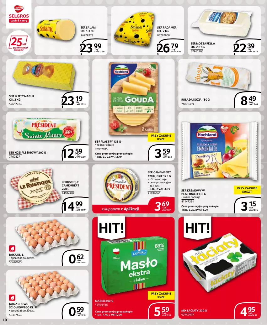 Gazetka promocyjna Selgros - Extra Oferta - ważna 01.03 do 31.03.2022 - strona 10 - produkty: Brie, Camembert, Jaja, Masło, Mozzarella, Radamer, Rolada, Rust, Salami, Ser, Ser kozi, Ser salami, Złoty Mazur