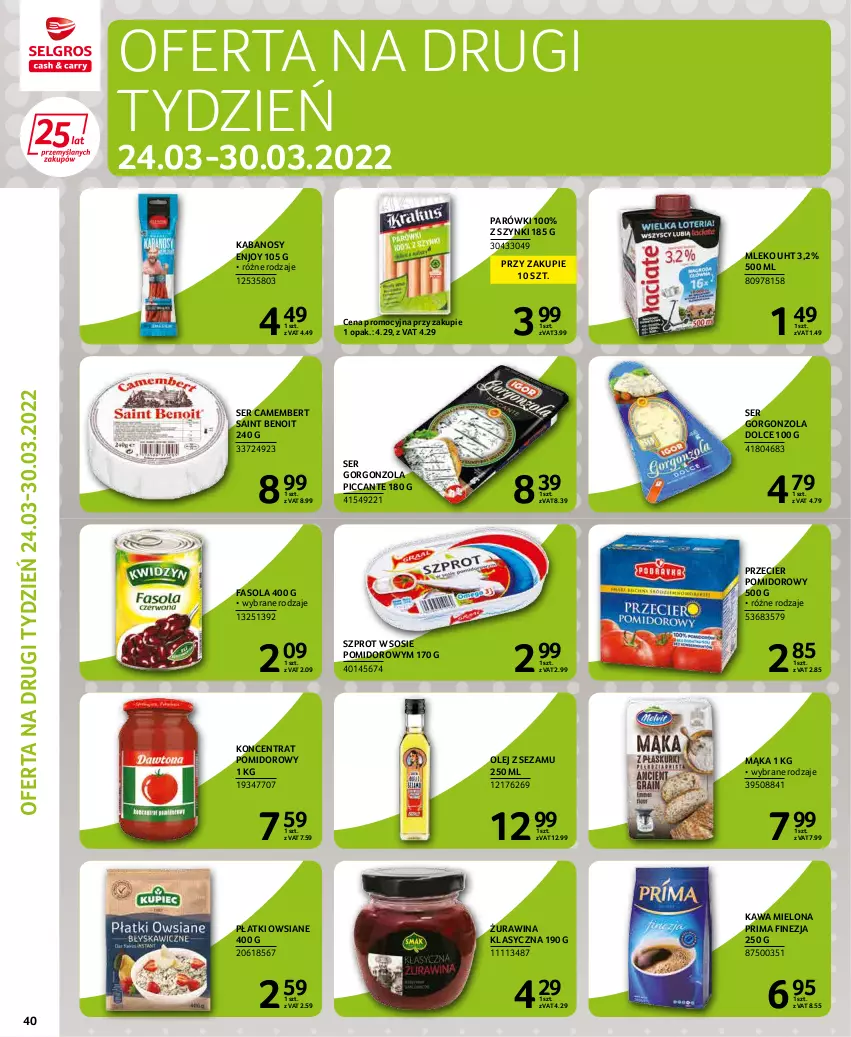 Gazetka promocyjna Selgros - Extra Oferta - ważna 01.03 do 31.03.2022 - strona 42 - produkty: Camembert, Fa, Fasola, Gorgonzola, Kabanos, Kawa, Kawa mielona, Koncentrat pomidorowy, Mąka, Mleko, Olej, Parówki, Płatki owsiane, Prima, Ser, Sezam, Sos, Szprot, Szprot w sosie