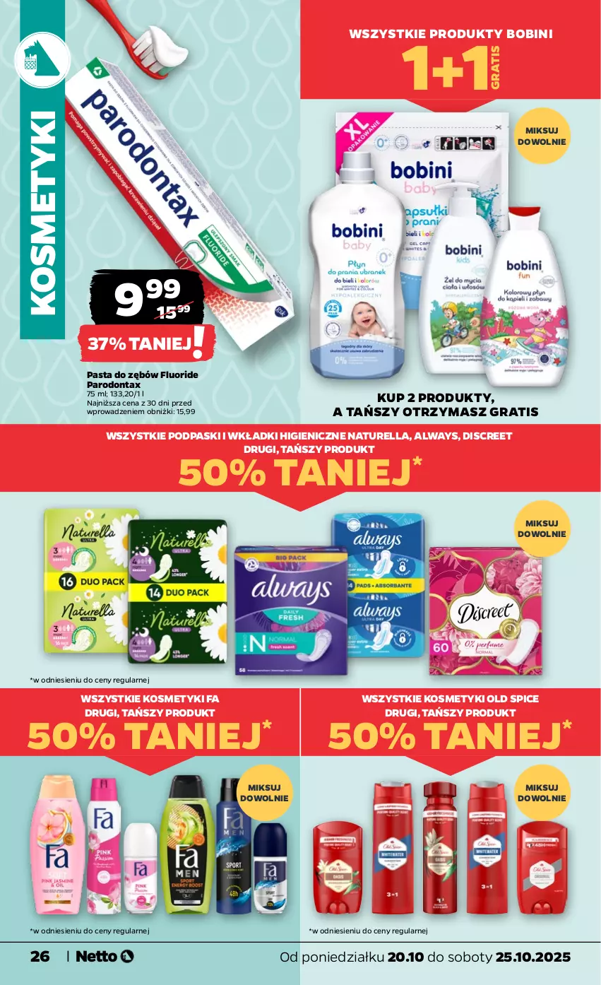 Gazetka promocyjna Netto - Od Poniedziałku - ważna 20.10 do 25.10.2025 - strona 26 - produkty: Always, Discreet, Fa, Gra, Naturell, Naturella, Old Spice, Parodontax, Pasta do zębów, Podpaski, Wkładki