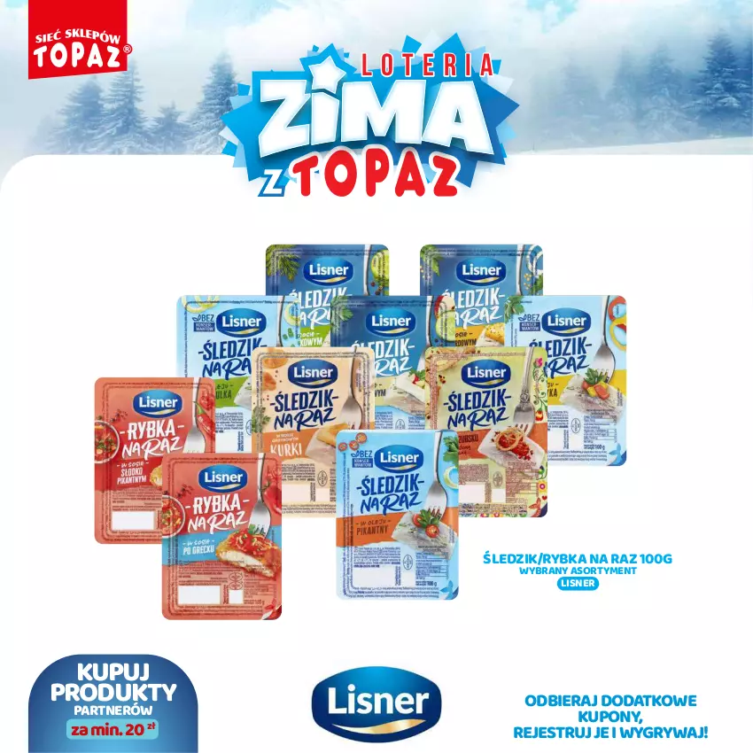 Gazetka promocyjna Topaz - Gazetka - ważna 02.12.2024 do 26.01.2025 - strona 18 - produkty: Gry, Lisner, Rybka na raz