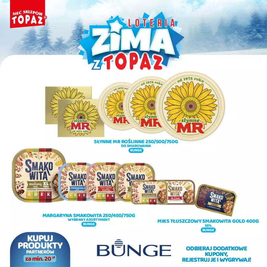 Gazetka promocyjna Topaz - Gazetka - ważna 02.12.2024 do 26.01.2025 - strona 22 - produkty: Gry, Margaryna, Miks tłuszczowy, Słynne, Słynne MR Roślinne, Smakowita