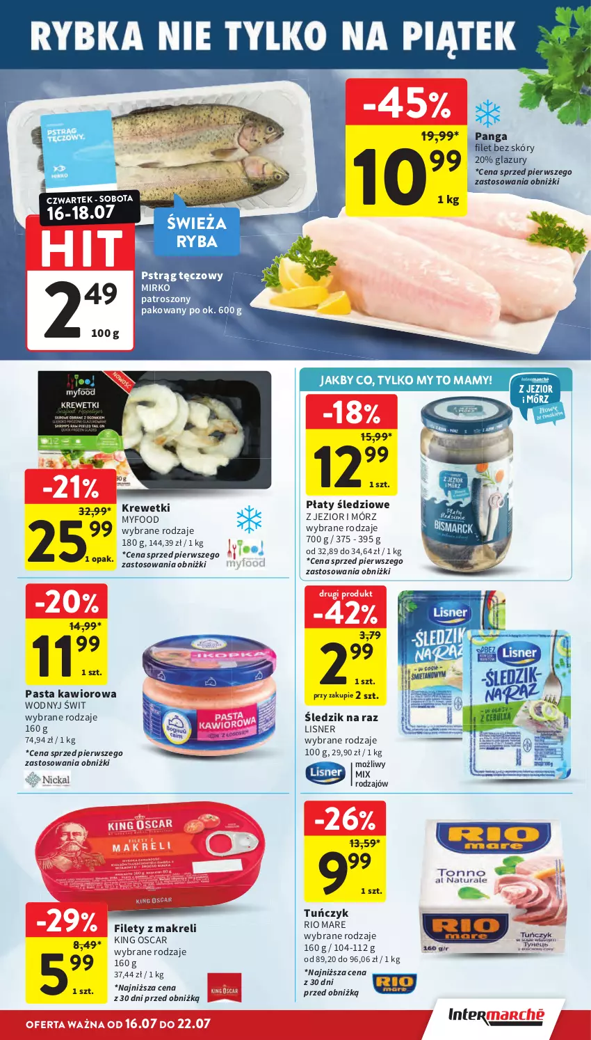 Gazetka promocyjna Intermarche - Gazetka promocyjna - ważna 16.07 do 22.07.2026 - strona 23 - produkty: Kawior, Krewetki, Lazur, Lisner, Panga, Płaty śledziowe, Pstrąg, Pstrąg tęczowy, Rio Mare, Ryba, Tuńczyk