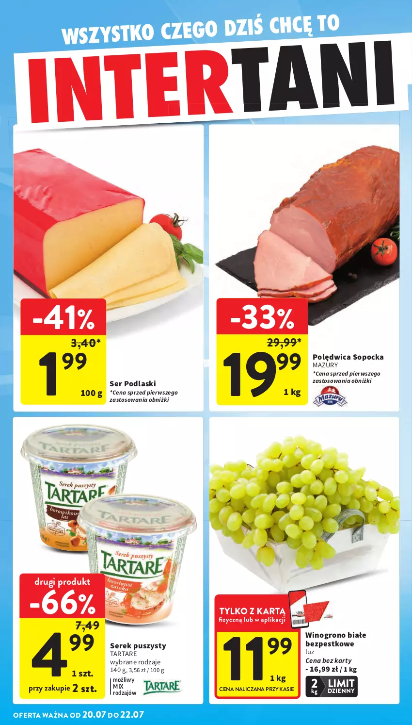 Gazetka promocyjna Intermarche - Gazetka promocyjna - ważna 16.07 do 22.07.2026 - strona 42 - produkty: Podlaski, Polędwica, Ser, Serek, Serek puszysty, Tarta, Tartare, Wino