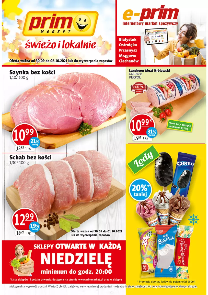 Gazetka promocyjna Prim Market - Gazetka - ważna 30.09 do 06.10.2021 - strona 1 - produkty: Królewski, Pekpol, Schab bez kości, Sok, Szynka