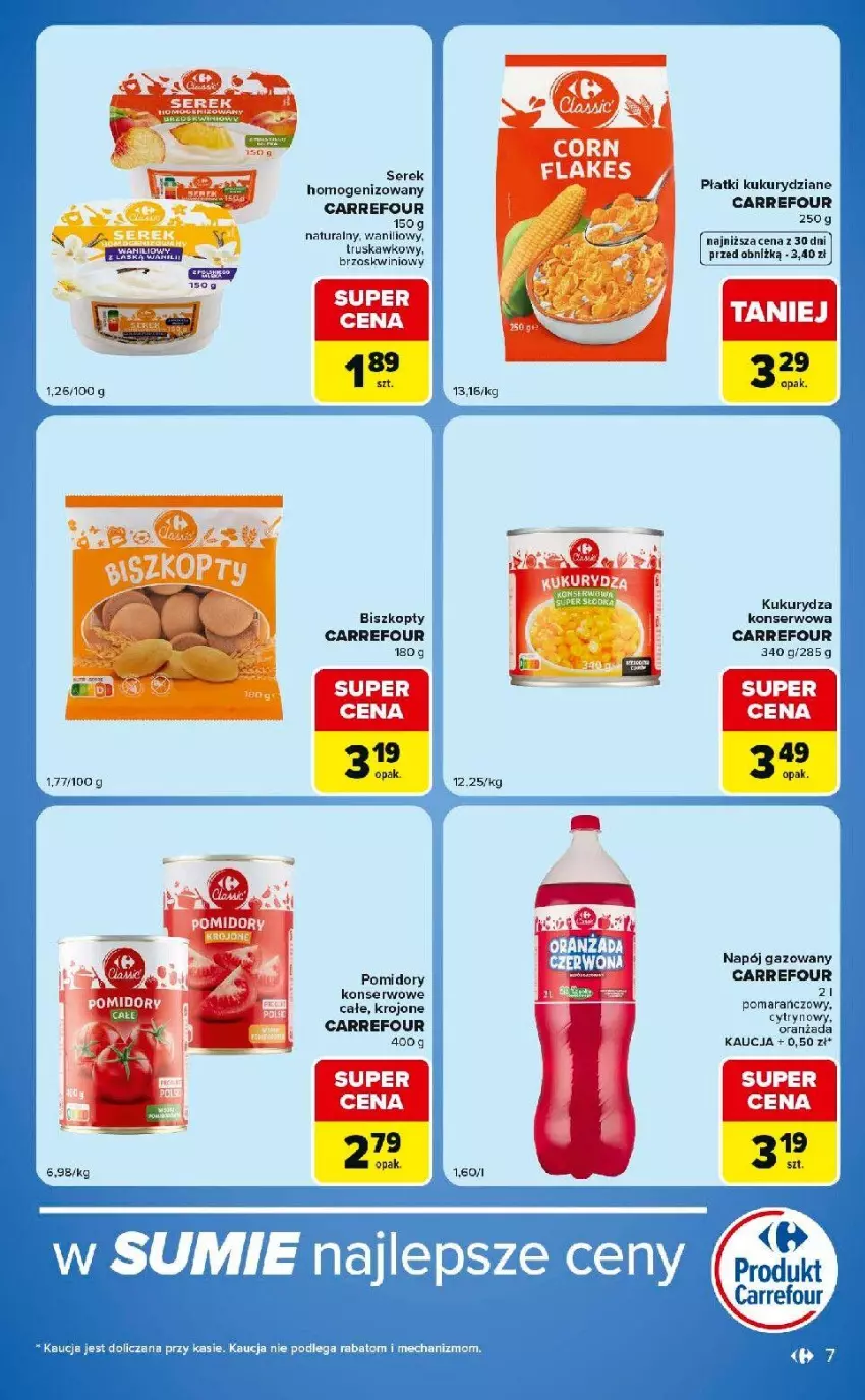 Gazetka promocyjna Carrefour - Gazetka Express w SUMIE ekspresowe zakupy - ważna 18.08 do 24.08.2026 - strona 7 - produkty: Biszkopty, Kukurydza, Kukurydza konserwowa, Napój, Napój gazowany, Pomidory, Ser, Serek, Serek homogenizowany, Tarka