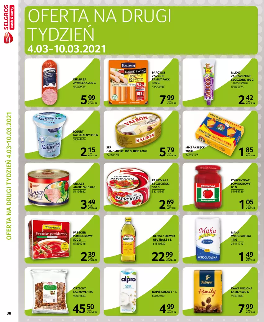 Gazetka promocyjna Selgros - Extra Oferta - ważna 01.02 do 28.02.2021 - strona 40 - produkty: Brie, Camembert, Fa, Jogurt, Jogurt naturalny, Kawa, Kawa mielona, Kiełbasa, Koncentrat pomidorowy, Mąka, Mleko, Mleko zagęszczone, Napój, Oliwa z oliwek, Papryka, Paprykarz, Paprykarz szczeciński, Parówki, Parówki z szynki, Ser