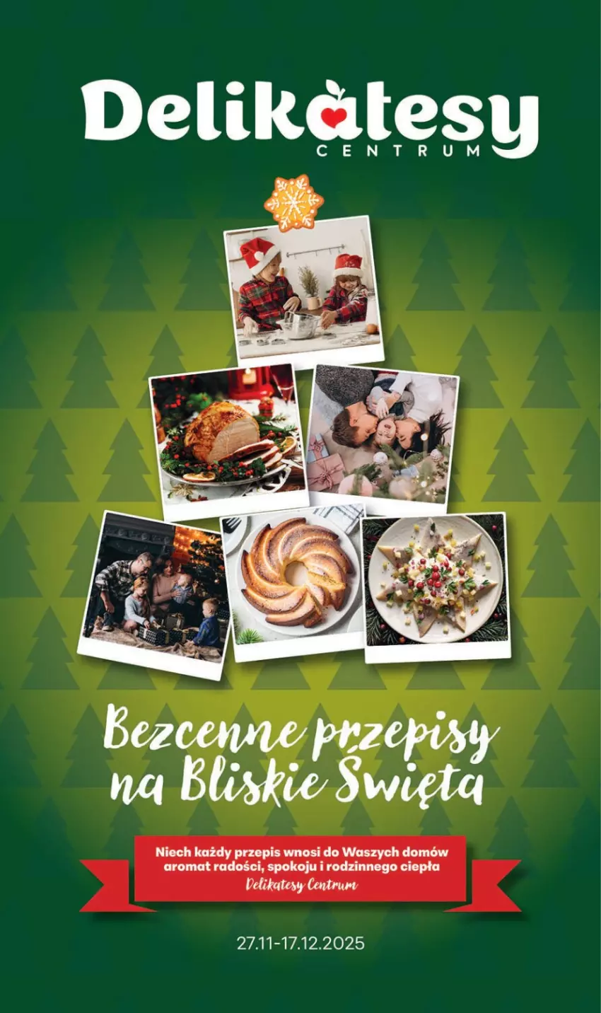 Gazetka promocyjna Delikatesy Centrum - Katalog Przepisy na Bliskie Święta Franczyza DC48-DC49-DC50 - ważna 27.11 do 17.12.2025 - strona 1