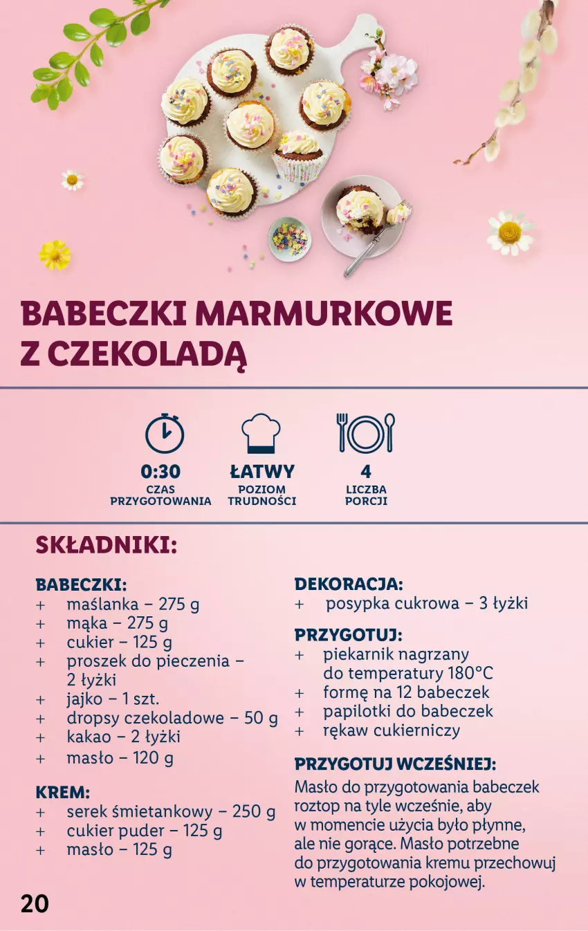 Gazetka promocyjna Lidl - KATALOG WIELKANOC - ważna 06.03 do 09.04.2023 - strona 20 - produkty: Babeczki, Cukier, Cukier puder, Kakao, Mąka, Maślanka, Masło, Piec, Piekarnik, Por, Proszek do pieczenia, Puder, Ser, Serek, Top