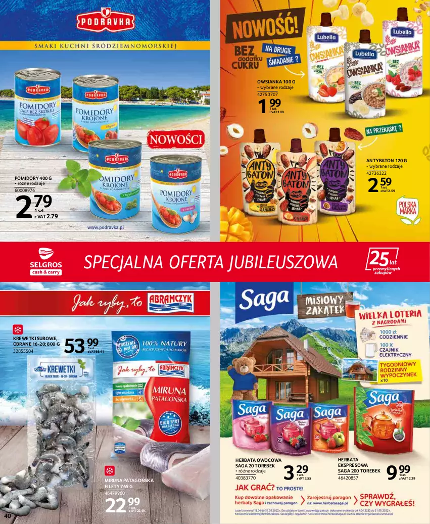 Gazetka promocyjna Selgros - Extra Oferta - ważna 01.05 do 31.05.2022 - strona 40 - produkty: Baton, Herbata, Herbata owocowa, Krewetki, Miruna, Owsianka, Pomidory, Saga, Tago