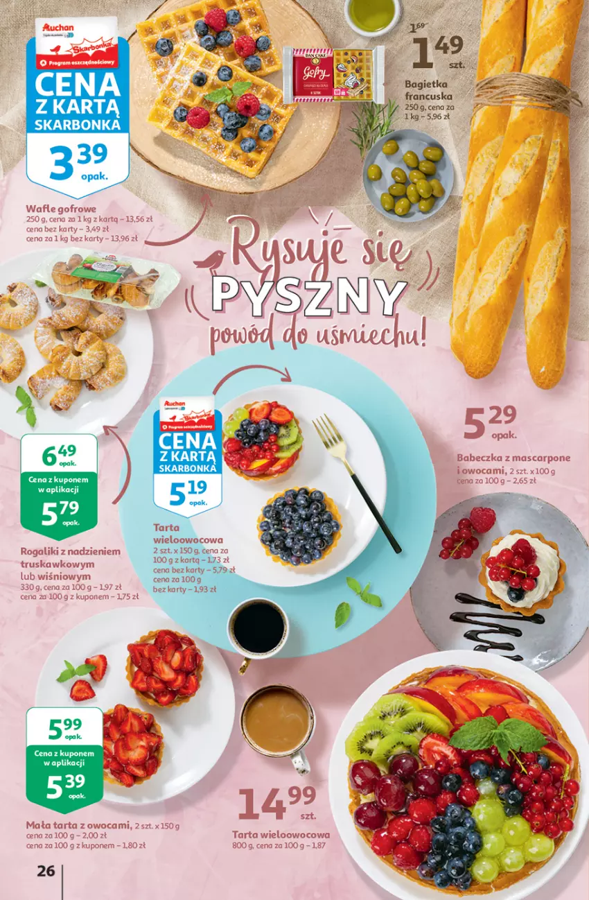 Gazetka promocyjna Auchan - Rysują się kolorowe sny Hipermarkety - ważna 19.08 do 25.08.2021 - strona 26 - produkty: Bagietka, Mascarpone, Rogal, Tarta, Wafle