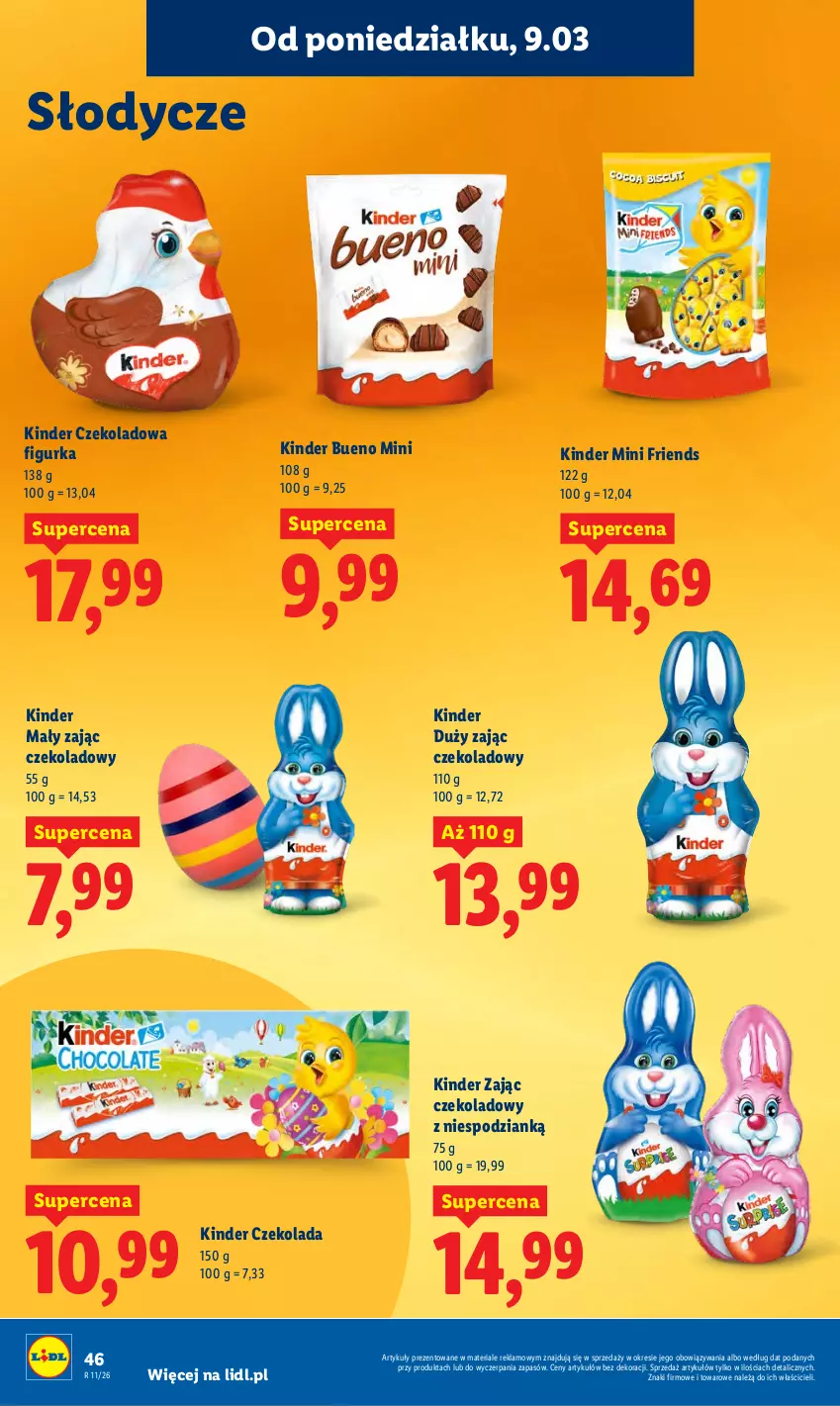 Gazetka promocyjna Lidl - Oferta ważna od 9.03 do 11.03 - ważna 09.03 do 11.03.2026 - strona 46 - produkty: Czekolada, Kinder, Kinder Bueno