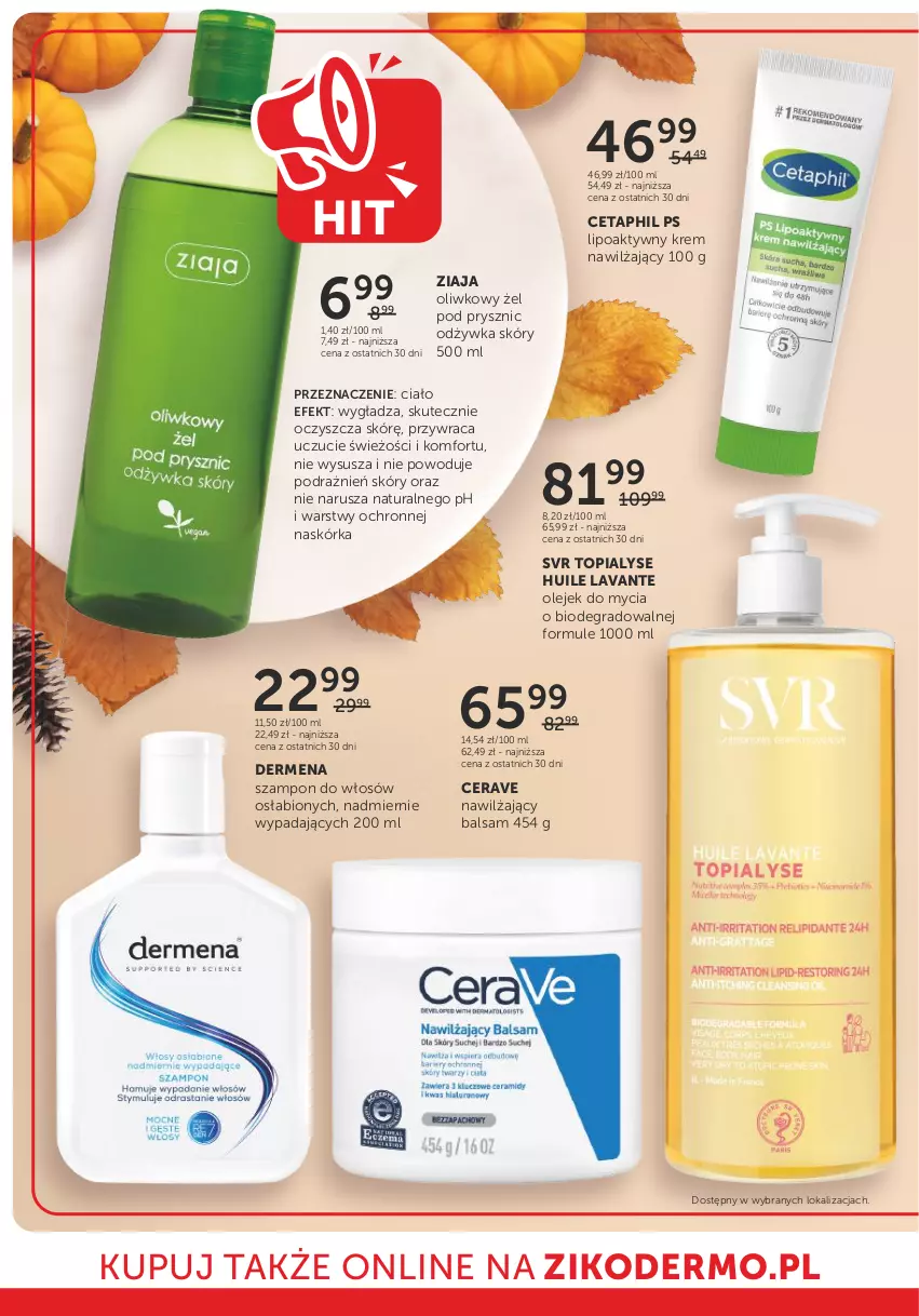 Gazetka promocyjna Ziko - Gazetka Ziko Dermo - ważna 03.10 do 16.10.2024 - strona 6 - produkty: CeraVe, Cetaphil, Dermena, Gra, Krem nawilżający, Mule, Nawilżający balsam, Odżywka, Olej, SVR, Szampon, Top, Ziaja