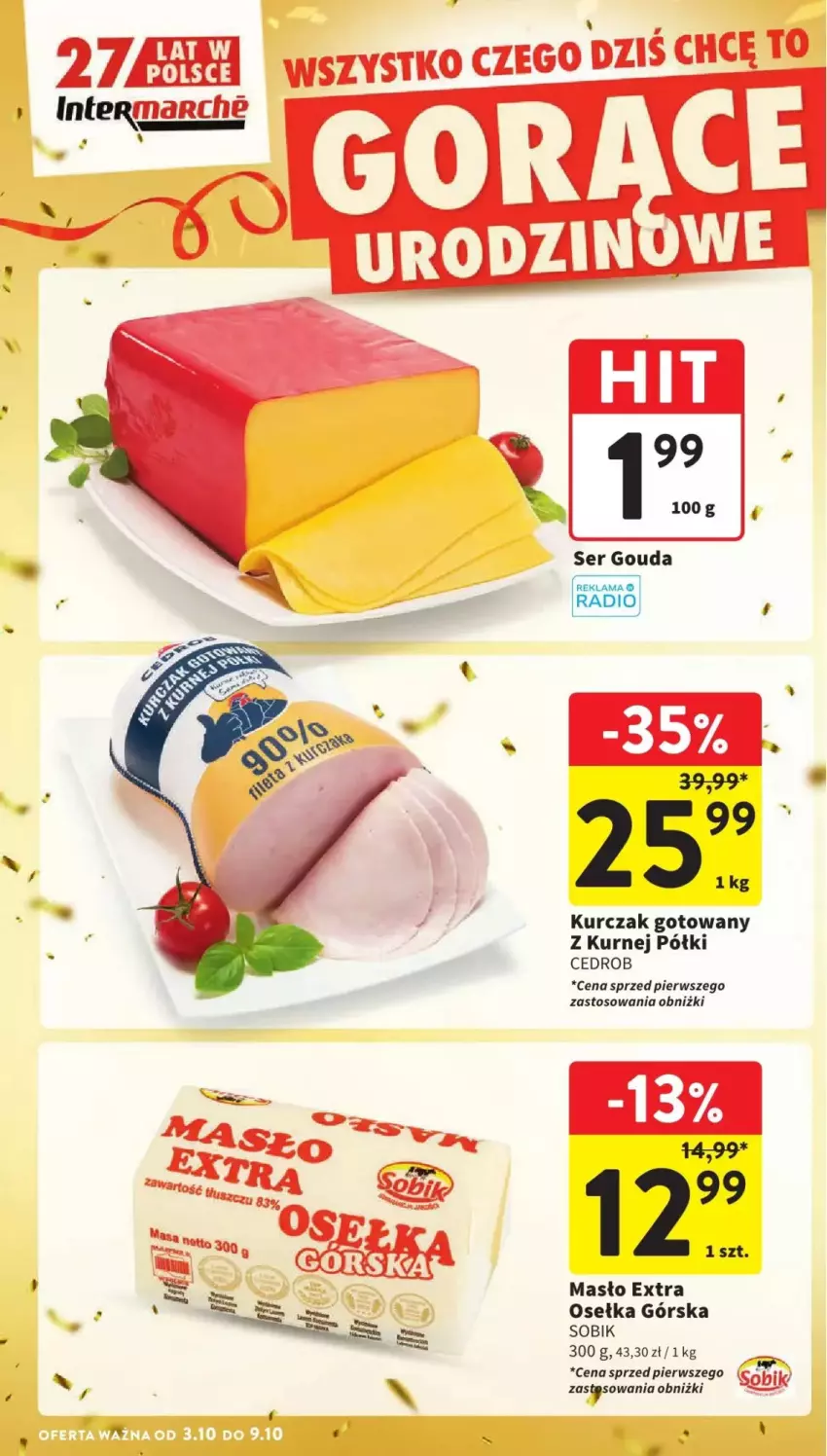 Gazetka promocyjna Intermarche - ważna 03.10 do 09.10.2024 - strona 2 - produkty: Gouda, Kurczak, Kurczak gotowany, Masło, Ser