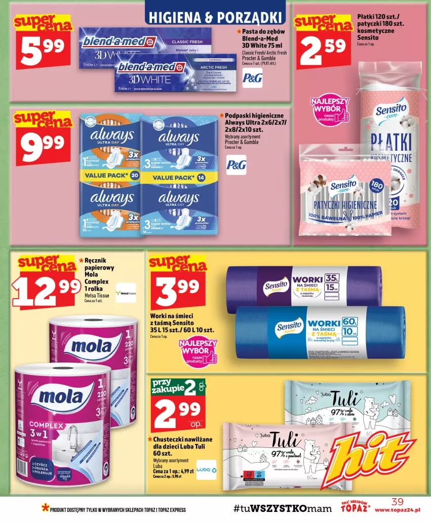 Gazetka promocyjna Topaz - Gazetka - ważna 27.08 do 02.09.2026 - strona 39 - produkty: Always, Always Ultra, Blend-a-Med, Chusteczki, Dzieci, Mola, Papier, Pasta do zębów, Podpaski, Por, Ręcznik, Sito, Top, Worki na śmiec, Worki na śmieci