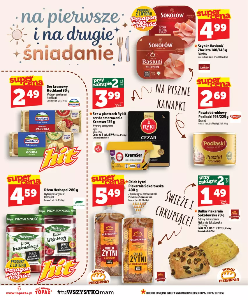 Gazetka promocyjna Topaz - Gazetka - ważna 27.08 do 02.09.2026 - strona 6 - produkty: Bułka, Chleb, Dynią, Dżem, Fa, Gouda, Herbapol, Hochland, Pasztet, Podlaski, Ser, Sok, Sokołów, Szynka, Top