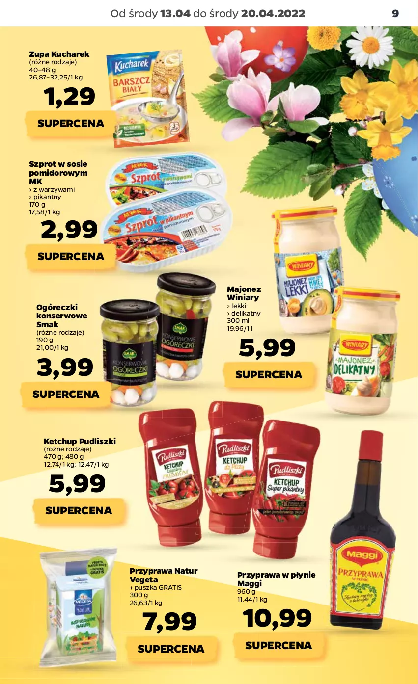 Gazetka promocyjna Netto - Gazetka spożywcza 13.04-20.04 - ważna 13.04 do 20.04.2022 - strona 9 - produkty: Gra, Ketchup, Kucharek, Maggi, Majonez, Przyprawa w płynie, Pudliszki, Ser, Sos, Szprot, Szprot w sosie, Vegeta, Warzywa, Winiary, Zupa