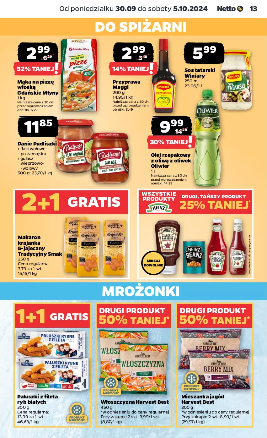 Gazetka promocyjna Netto - Netto Gazetka Food 40/24A - ważna 30.09 do 05.10.2024 - strona 13 - produkty: Gra, Maggi, Mąka, Makaron, Olej, Olej rzepakowy, Pudliszki, Sos, Winiary