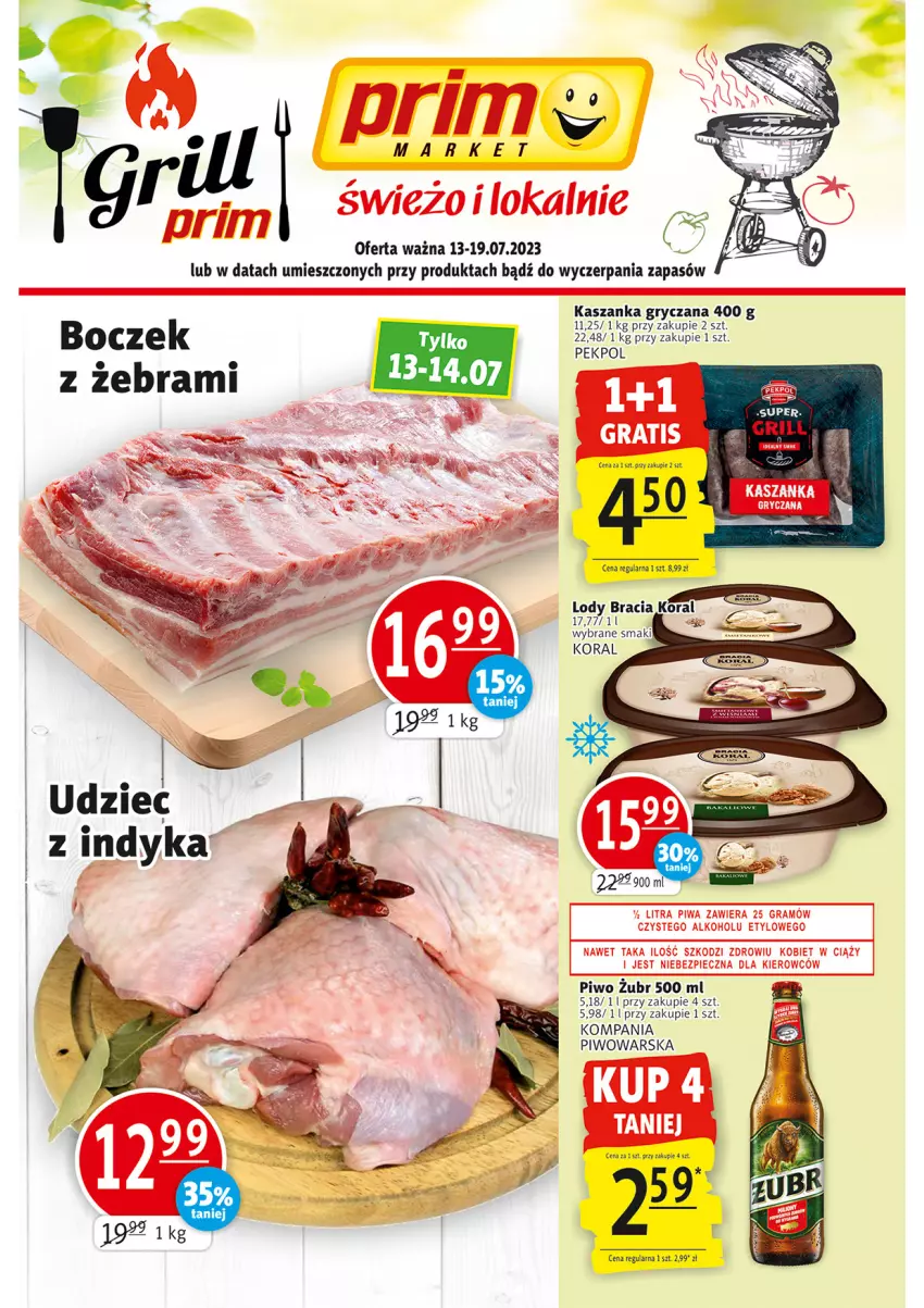 Gazetka promocyjna Prim Market - ważna 13.07 do 19.07.2023 - strona 1 - produkty: Boczek, Gra, Gry, Kasza, Kaszanka, Pekpol, Piec, Piwa, Piwo