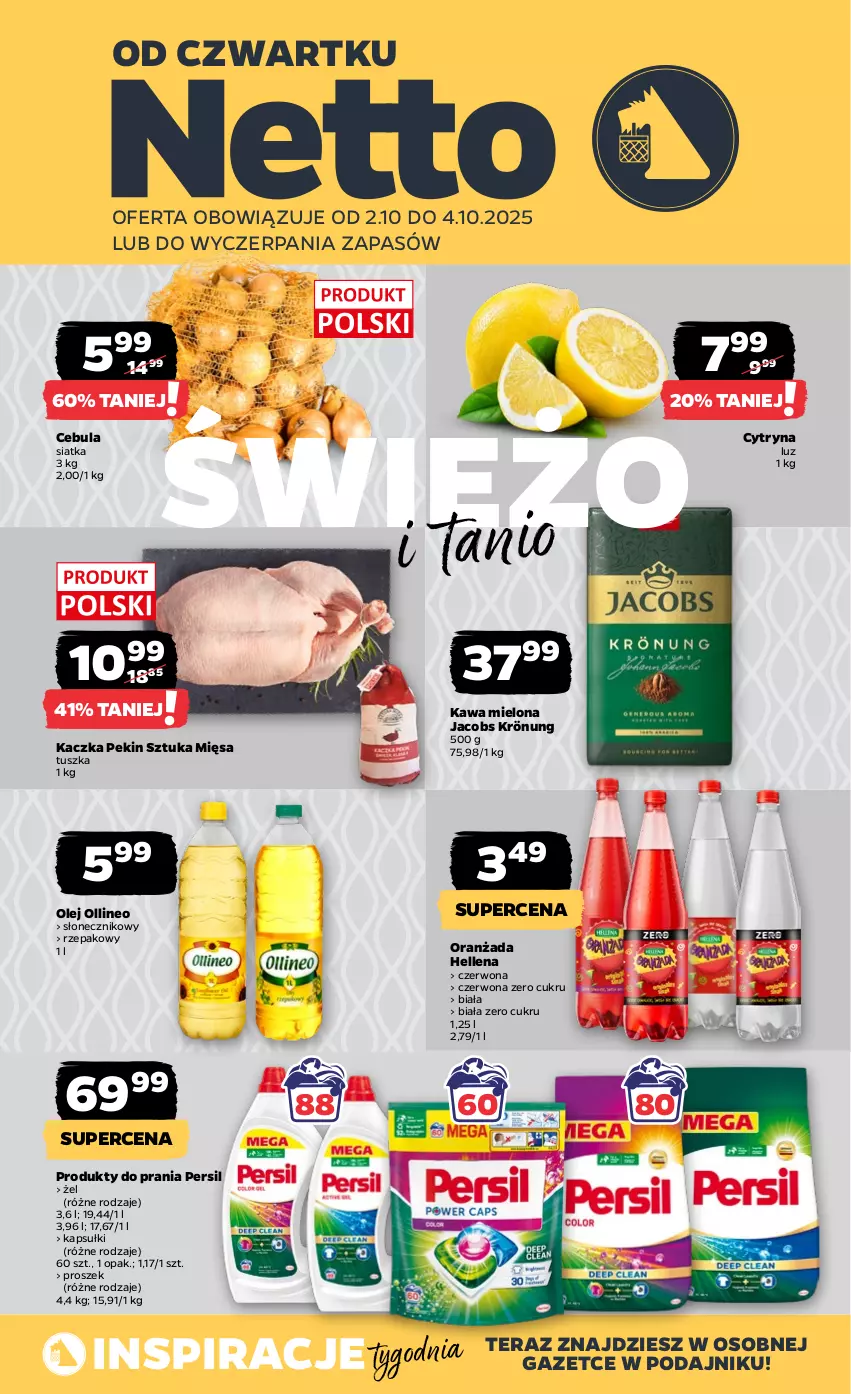 Gazetka promocyjna Netto - Od Czwartku - ważna 02.10 do 04.10.2025 - strona 1 - produkty: Cebula, Hellena, Jacobs, Jacobs Krönung, Kaczka, Kawa, Kawa mielona, Olej, Oranżada, Persil, Siatka, Tera, Tusz